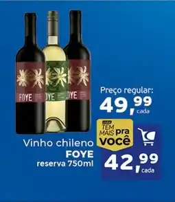 Cometa Supermercados Vinho chileno FOYE reserva oferta