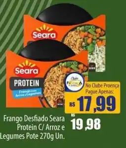 Proença Supermercados Frango desfiado seara protein c/ arroz e legumes oferta