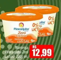 Proença Supermercados Manteiga piracanjuba zero lactose oferta