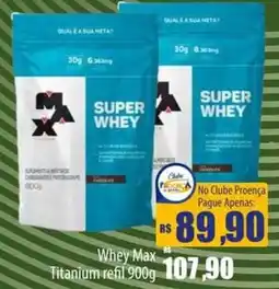 Proença Supermercados Whey max titanium refil oferta