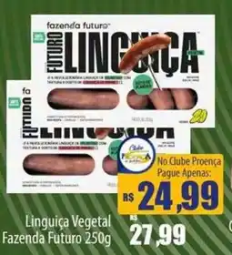 Proença Supermercados Linguiça vegetal fazenda futuro oferta