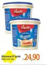 Atacadão D'ajuda - maionese oferta
