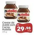 Novo Atacarejo Nutella - creme de avelã com cacau oferta