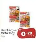 Novo Atacarejo Tony - hambúrguer misto oferta