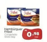 Novo Atacarejo Friboi - hambúrguer oferta
