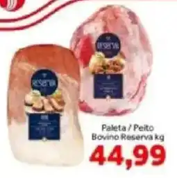 Shibata Supermercados Paleta / Peito Bovino Reserva oferta