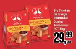 Redeconomia Big Chicken de Frango Perdigão Queijo/ Tradicional oferta