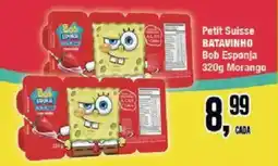 Redeconomia Petit Suisse Batavinho Bob Esponja oferta