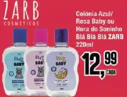 Redeconomia Colônia Azul/ Rosa Baby ou Hora do Soninho Blá Blá Blá ZARB oferta