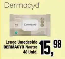Redeconomia Lenço Umedecido Dermacyd Neutro oferta