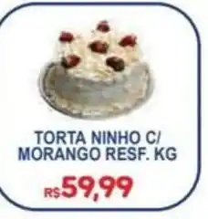 Supermercado Vitorino Torta ninho c/ morango resf. kg oferta