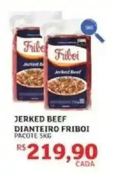 Assaí Atacadista Jerked Beef Dianteiro Friboi oferta