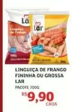 Assaí Atacadista LINGUIÇA DE FRANGO FININHA OU GROSSA LAR oferta