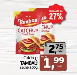 Cometa Supermercados Catchup tambaú sachê oferta
