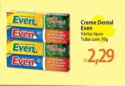 Atacadão Creme Dental Even oferta