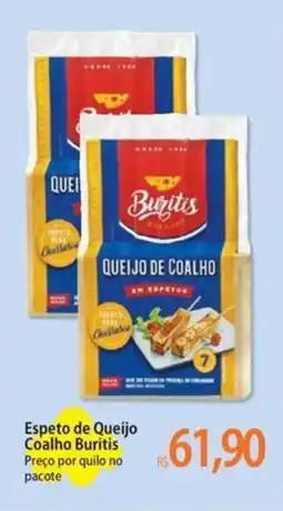 Atacadão Espeto de Queijo Coalho Buritis oferta
