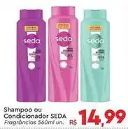 Komprao Atacadista Seda - shampoo ou condicionador oferta