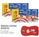 Novo Atacarejo Betânia - bebida láctea oferta