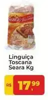 Tonin Superatacado Seara - linguiça toscana oferta