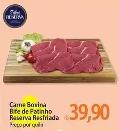 Atacadão Friboi - carne bovina bife de patinho reserva resfriada oferta