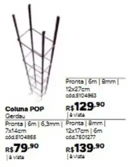 Tumelero Coluna POP Gerdau oferta