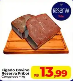 Rebouças Supermercados Figado Bovino Reserva Friboi oferta