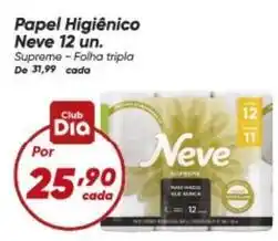 Dia Neve - papel higiênico oferta
