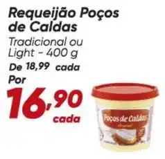 Dia Poços de caldas - requeijão oferta
