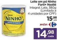 Carrefour Nestlé - leite em pó ninho forti+ oferta