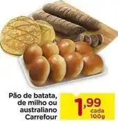 Carrefour Carrefour - pão de batata, de milho ou australiano oferta