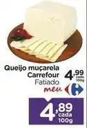 Carrefour Carrefour - queijo muçarela oferta