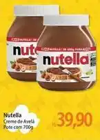 Atacadão Nutella - creme de avelã pote com oferta