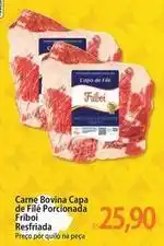 Atacadão Friboi - carne bovina capa de filé porcionada oferta