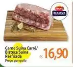 Atacadão Seara - carne suína carré/ bisteca suína resfriada oferta
