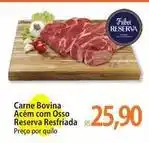 Atacadão Reserva - carne bovina acém com osso resfriada oferta