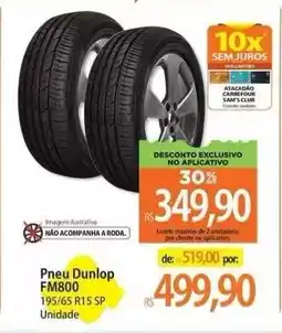 Atacadão Pneu Dunlop FM800 oferta