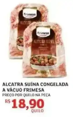 Assaí Atacadista Alcatra Suína Congelada a Vácuo Frimesa oferta