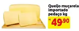 Mercado Extra Queijo muçarela importado pedaço oferta