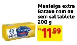 Mercado Extra Manteiga extra Batavo com ou sem sal tablete oferta