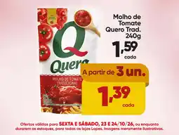 Lopes Supermercados Molho de tomate quero trad. oferta
