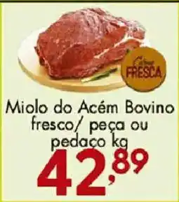 Confiança Supermercados Miolo do Acém Bovino fresco oferta