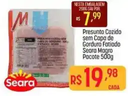 Muffato Presunto cozido sem capa de gordura fatiado oferta