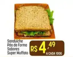 Muffato Sanduíche pão de forma sabores super muffato oferta