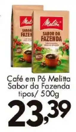Confiança Supermercados Café em Pó Melitta Sabor da Fazenda oferta