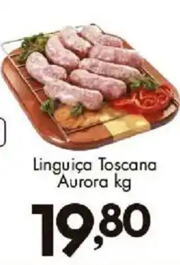Confiança Supermercados Linguiça Toscana Aurora kg oferta