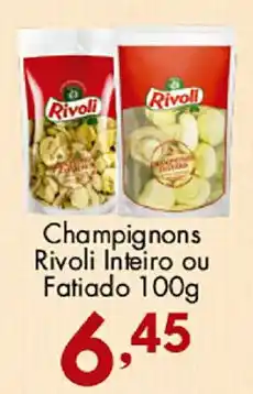Confiança Supermercados Champignons Rivoli Inteiro ou Fatiado oferta