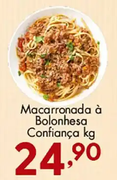 Confiança Supermercados Macarronada à Bolonhesa Confiança kg oferta