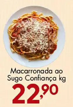 Confiança Supermercados Macarronada ao Sugo Confiança oferta
