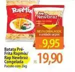 Atacadão Pacote - batata pré- frita rapmix/ rap newbraz congelada oferta