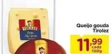 Carrefour Tirolez - queijo gouda oferta